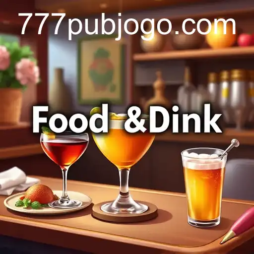 Exploring 'Food & Drink' in the 777pub Gaming Experience